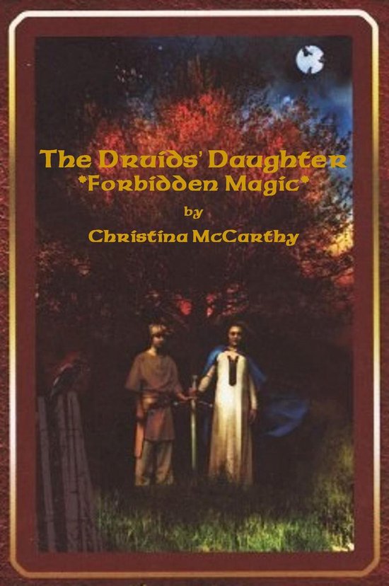 The Druids' Daughter: Forbidden Magic - cover