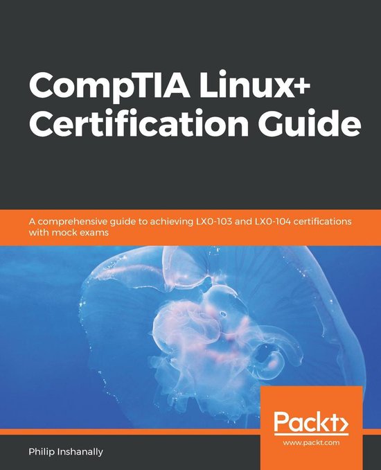 CompTIA Linux+ Certification Guide - cover