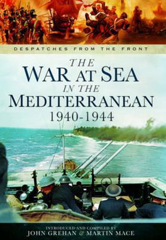 The War at Sea in the Mediterranean 1940-1944