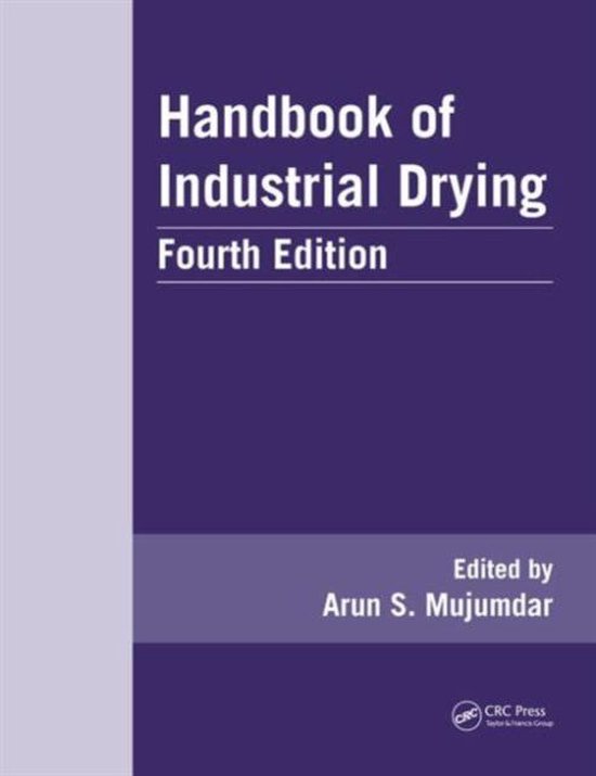 Handbook of Industrial Drying 9781466596658 Mujumdar, Arun S