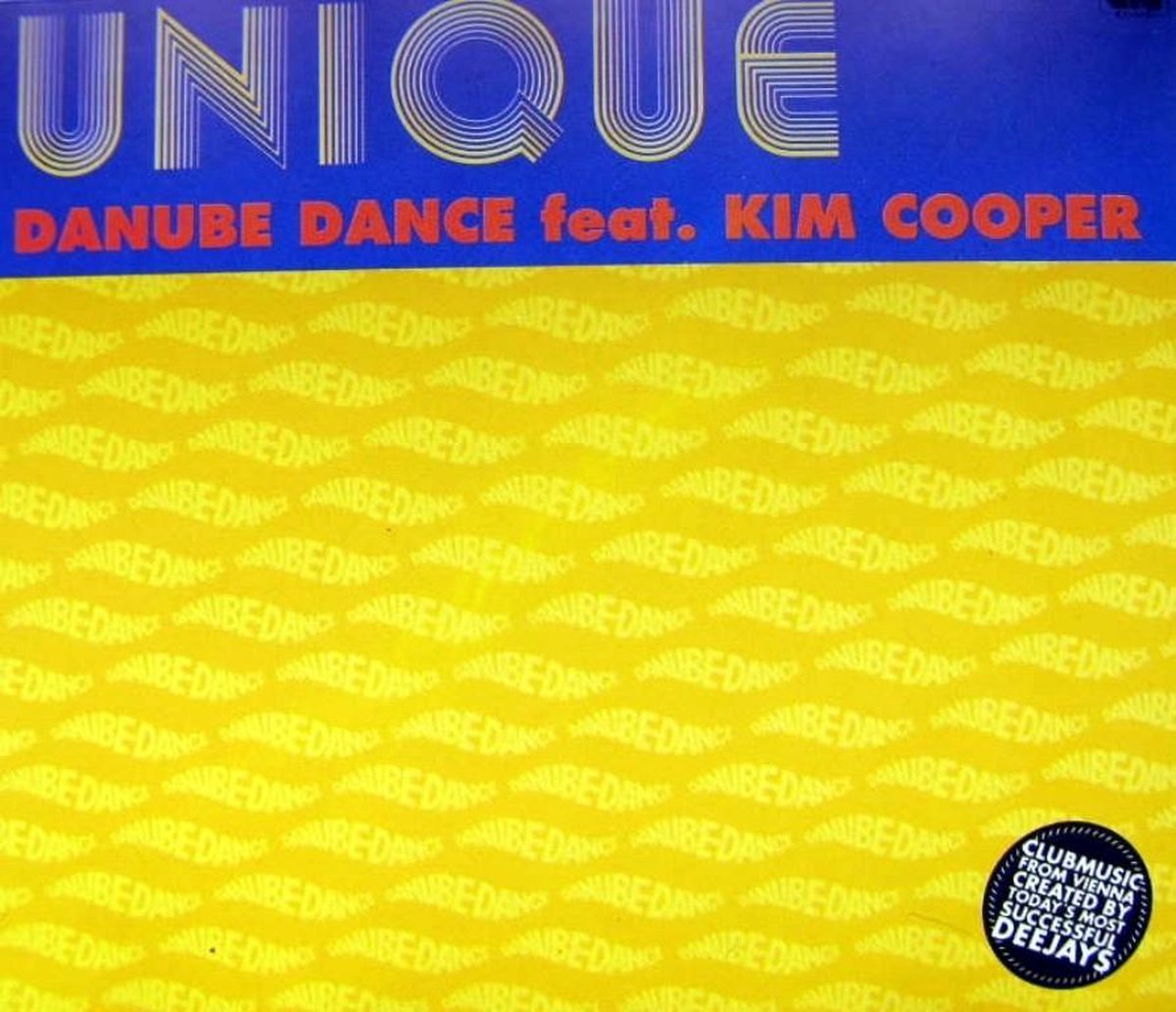Unique - Danube Dance Feat. Kim Cooper