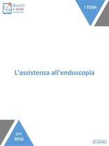 L'assistenza all'endoscopia