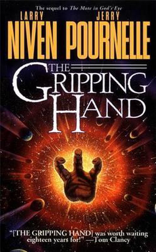 Boek kaft van The Gripping Hand, met een grote, monsterlijke hand in een gloeiende explosie, omringd door vallende objecten. Titel en auteurs prominent aanwezig.