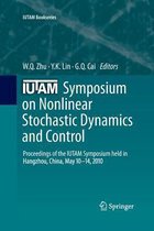 IUTAM Symposium on Nonlinear Stochastic Dynamics and Control