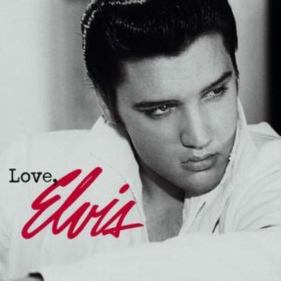 Love, Elvis