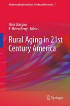 Understanding Population Trends and Processes 7 - Rural Aging in 21st Century America