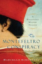 The Montefeltro Conspiracy