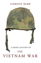 Short History Of The Vietnam War A