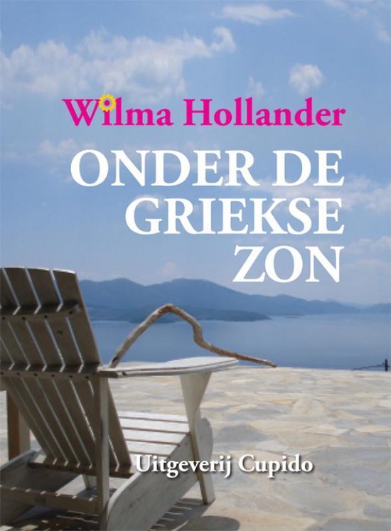 Onder de Griekse zon - Wilma Hollander | Northernlights300.org