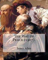 The Way of Peace (1907). By