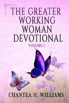 The Greater Working Woman Devotional