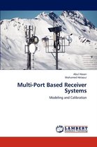 Multi-Port Based Receiver Systems