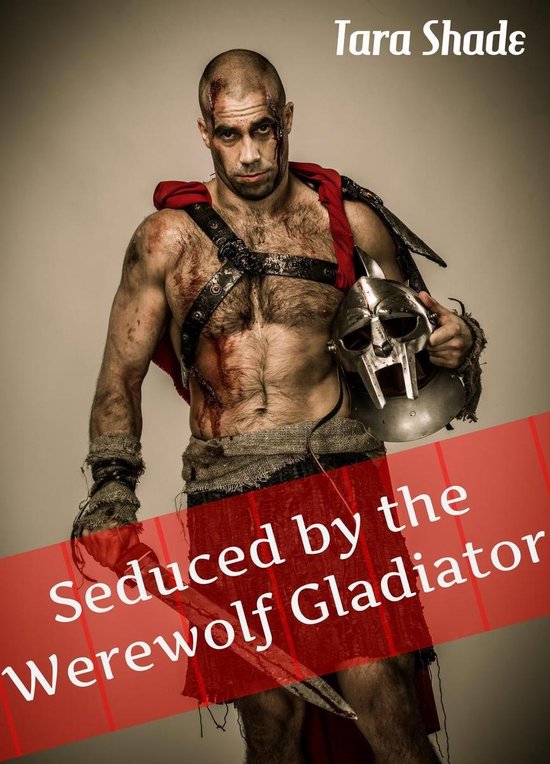 Seduced By Her Werewolf Gladiator (Paranormal Alpha Male Ero ... - cover