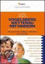 Vogelsberg und Wetterau mit Kindern