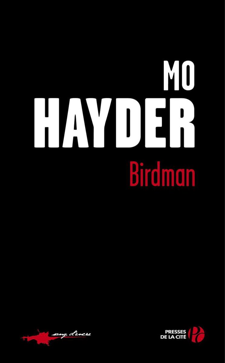 Sang d'encre - Birdman - Mo Hayder
