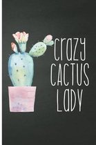 Crazy Cactus Lady