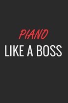 Piano Like a Boss