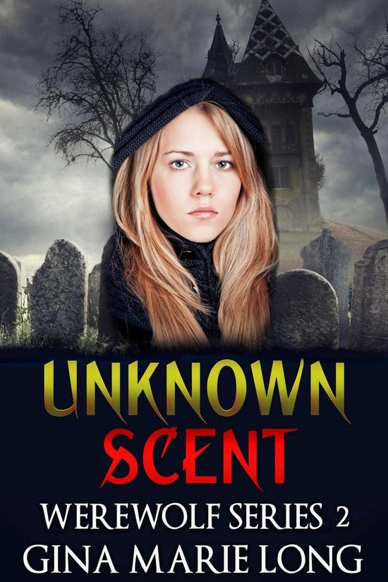 Werewolf Series 2 - Unknown Scent - cover