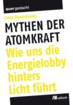 Mythen der Atomkraft