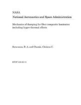 Mechanics of Damping for Fiber Composite Laminates Including Hygro-Thermal Effects