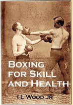 Boxing for Skill and Health