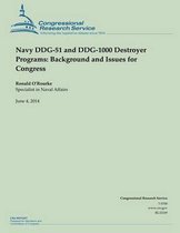 Navy Ddg-51 and Ddg-1000 Destroyer Programs