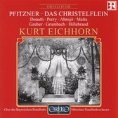 Chor Des Bayerischen Rundfunks, Münchner Rundfunkorchester, Kurt Eichhorn - Pfitzner: Das Christ-Elflein (2 CD)