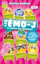Emo-J 1 - Les Émo-j à l'école des grimaces - Offre découverte