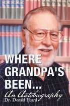 Where Grandpa's Been...