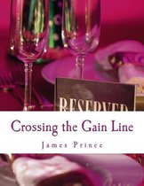 Crossing the Gain Line