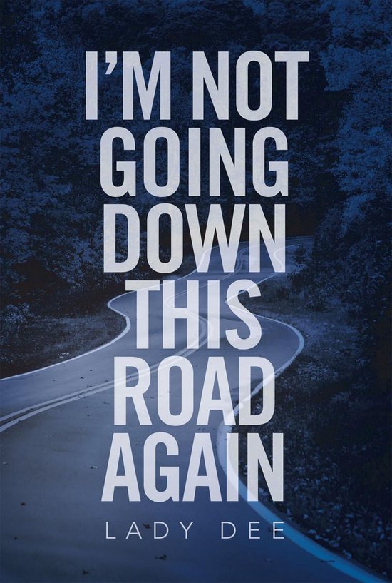 I'm Not Going Down This Road Again - cover