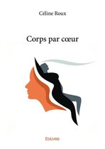 Collection Classique - Corps par coeur