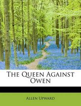 The Queen Against Owen