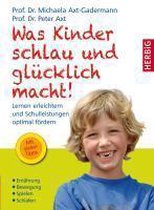 Was Kinder schlau und glücklich macht