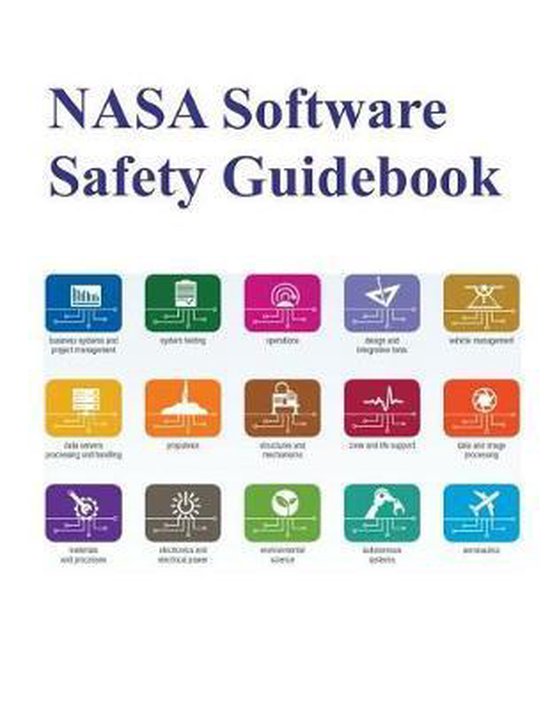 NASA Software Safety Guidebook | 9781731089274 | National Aeronautics ...