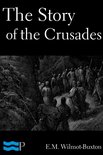 The Story of the Crusades