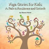 Mind and Body- Yoga Stories for Kids