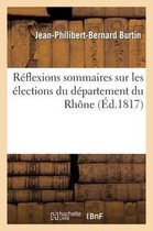 Sciences Sociales- Réflexions Sommaires Sur Les Élections Du Département Du Rhône, Par Un Électeur