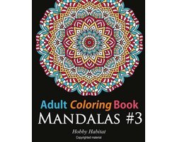 Hobby Habitat Coloring Books- Adult Coloring Book: Mandalas #3