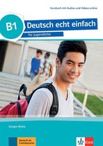 Deutsch echt einfach für Jugendliche B1 Kursbuch mit Audios