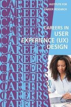Careers in User Experience (Ux) Design
