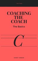 Coaching the Coach: The Basics