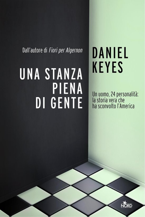 Boekomslag van "Una stanza piena di gente" door Daniel Keyes. Een man, 24 persoonlijkheden: het waargebeurde verhaal dat Amerika opschudde.