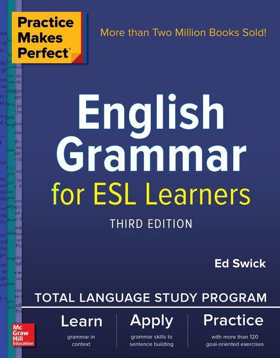 Practice Makes Perfect: English Grammar for ESL Learners, Th ... - cover