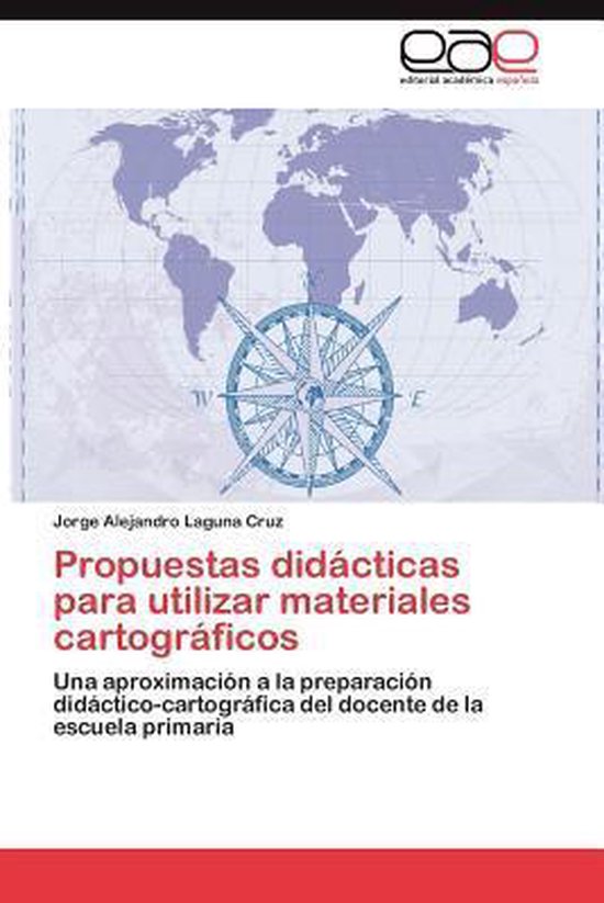 Propuestas Didacticas Para Utilizar Materiales Cartograficos