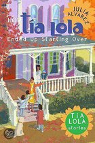 How Tia Lola Ended Up Starting Over