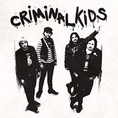 Criminal Kids - Criminal Kids (12" Vinyl Single)
