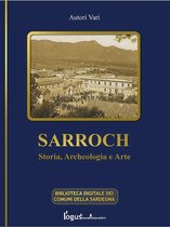 Biblioteca Digitale dei Comuni della Sardegna 6 - Sarroch - Storia, archeologia e arte