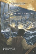 Spielbuch-Abenteuer Weltgeschichte 2 - Spielbuch-Abenteuer Weltgeschichte 02 - Die spanische Armada