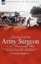 Journal of an Army Surgeon in the Peninsular War
